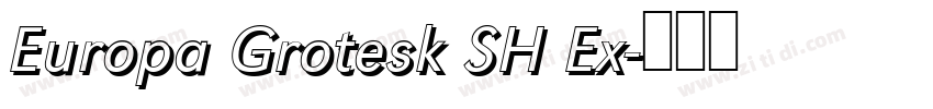 Europa Grotesk SH Ex字体转换